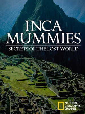 cover image of Inca Mummies: Secrets of the Lost World